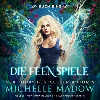 Die Feenspiele 1 - Fantasy Hörbuch als Hörbuch