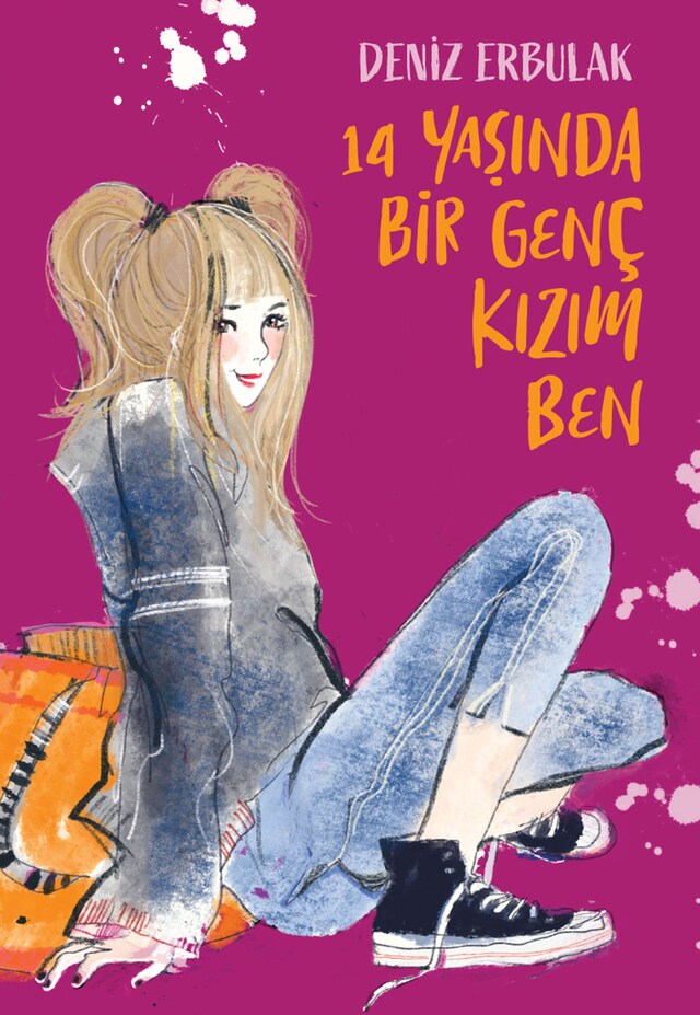 Buchcover für 14 Yaşında Bir Genç Kızım Ben