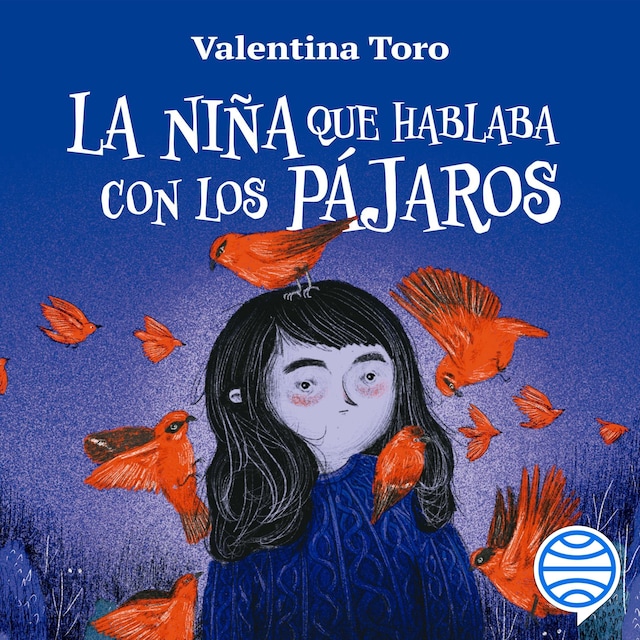 Book cover for La niña que hablaba con los pájaros