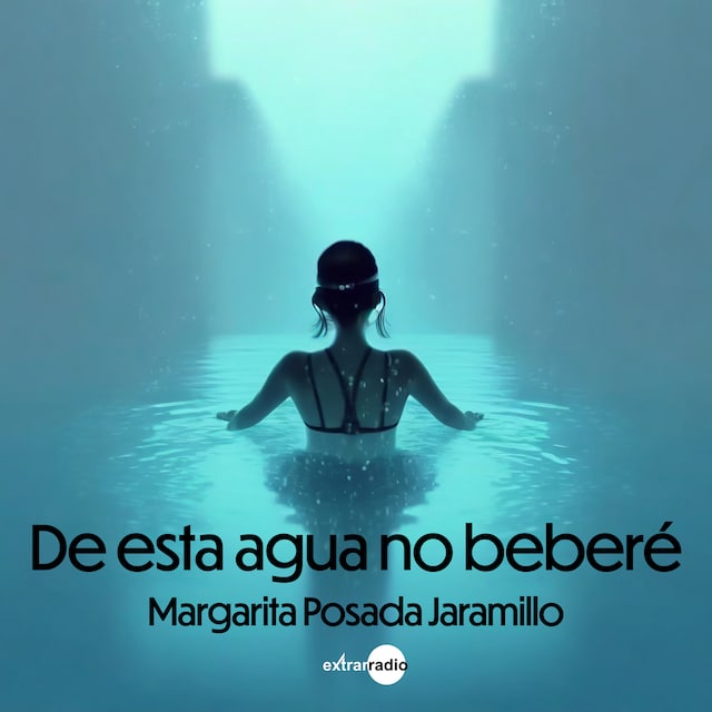 Book cover for De esta agua no beberé (Completo)