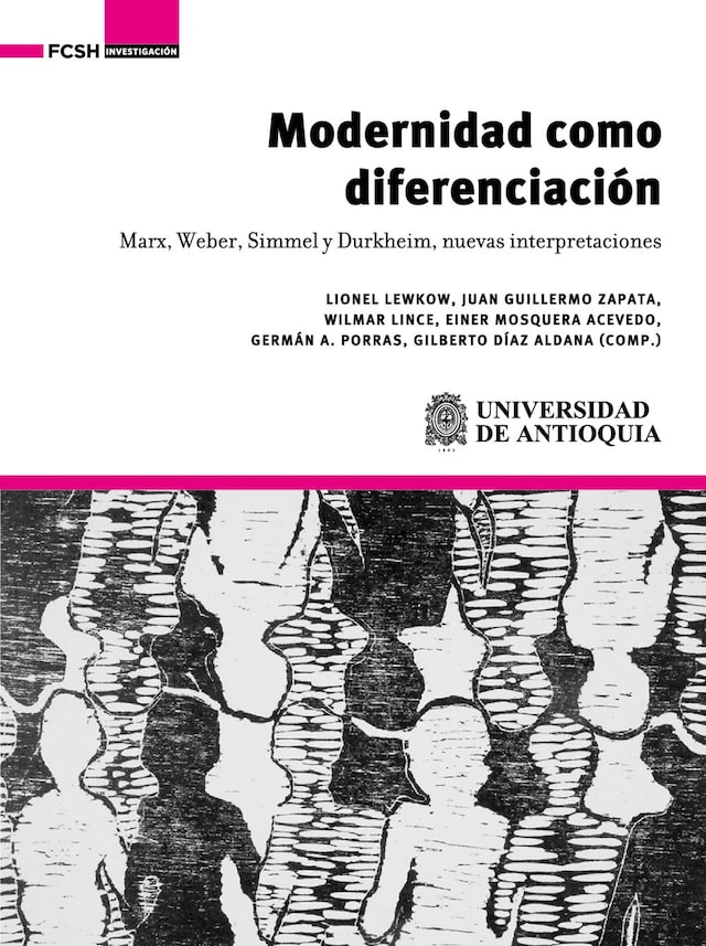 Okładka książki dla Modernidad como diferenciación. Marx, Weber, Simmel y Durkheim, nuevas interpretaciones