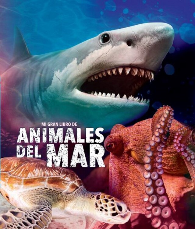 Copertina del libro per Mi gran libro de animales del mar