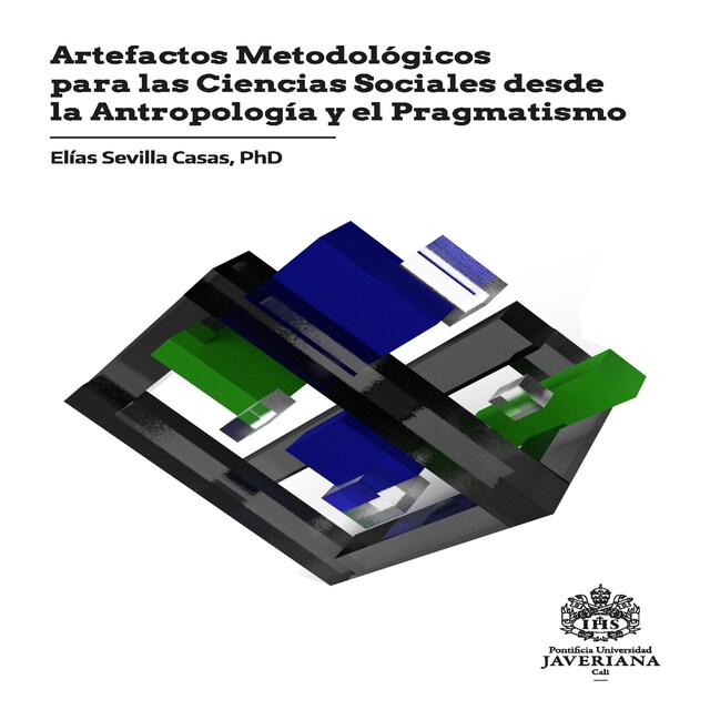 Bogomslag for Artefactos metodológicos para las ciencias sociales desde la antropología y el pragmatismo