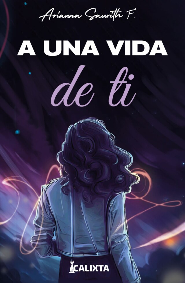 Book cover for A una vida de ti