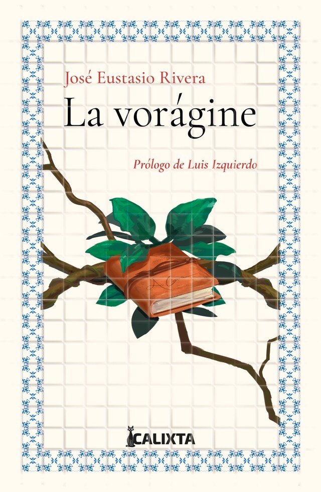 Book cover for La vorágine