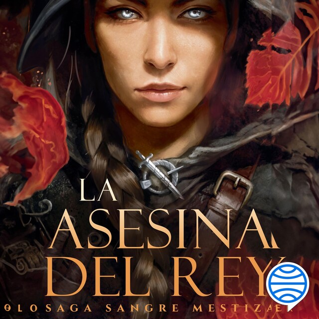 Book cover for La asesina del rey (Saga Sangre mestiza 1)