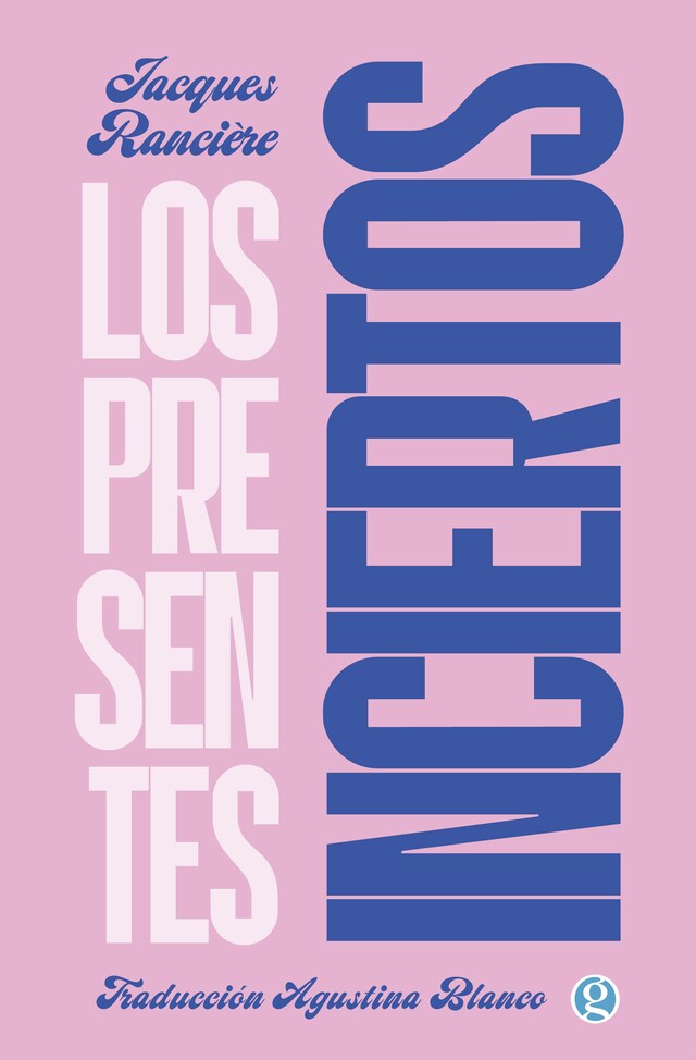 Book cover for Los presentes inciertos