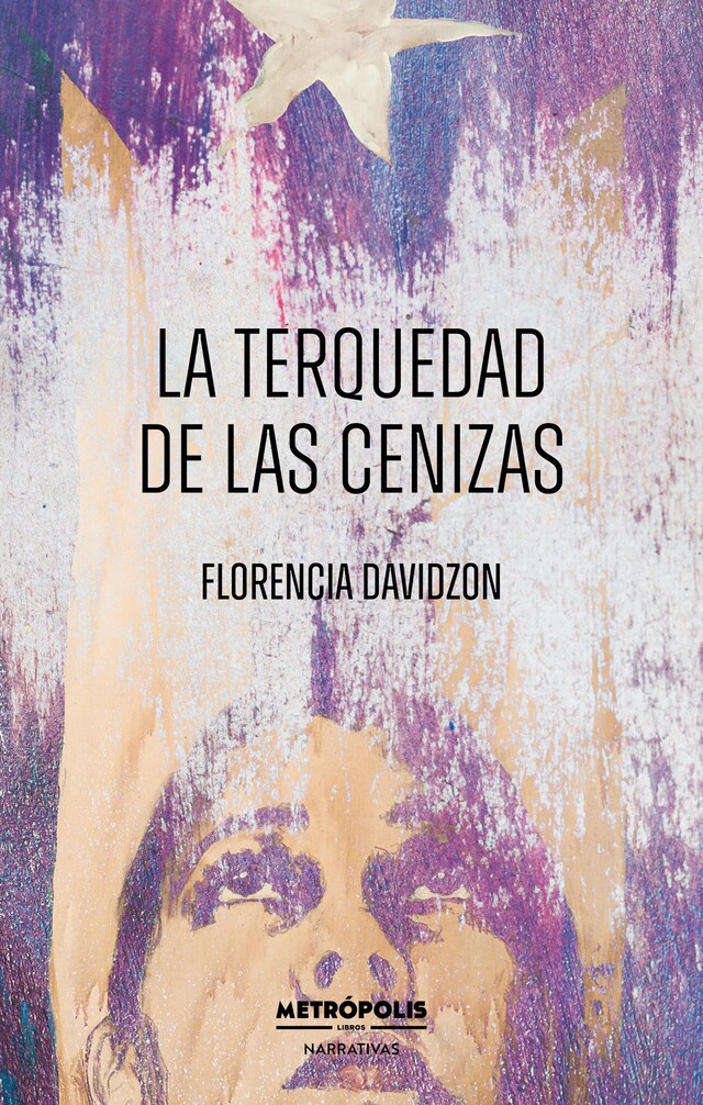 Book cover for La terquedad de las cenizas