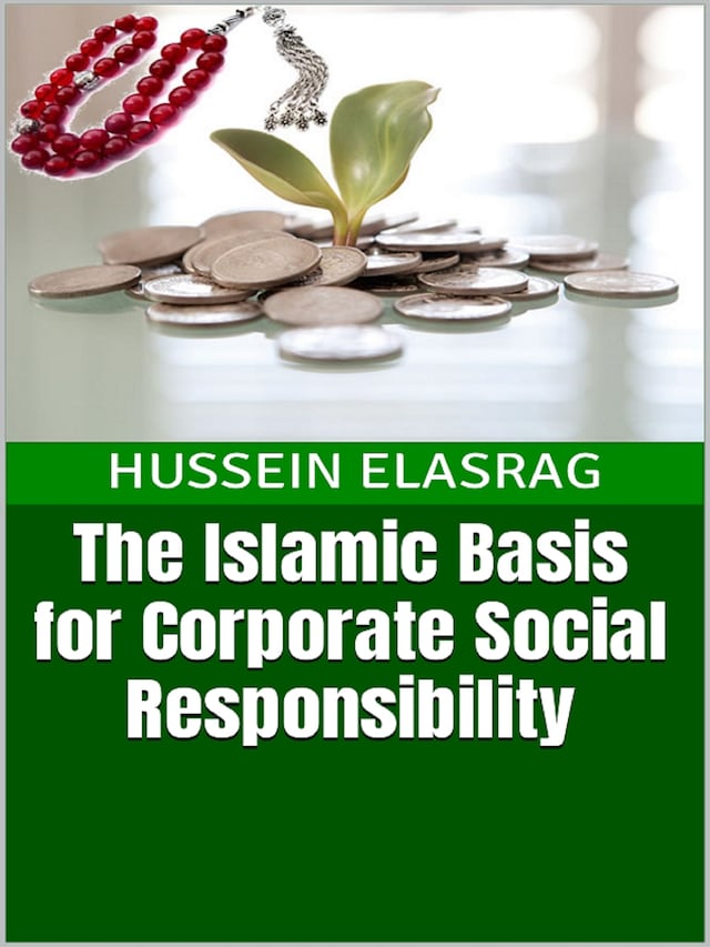 Book cover for The Islamic Basis for Corporate Social Responsibility