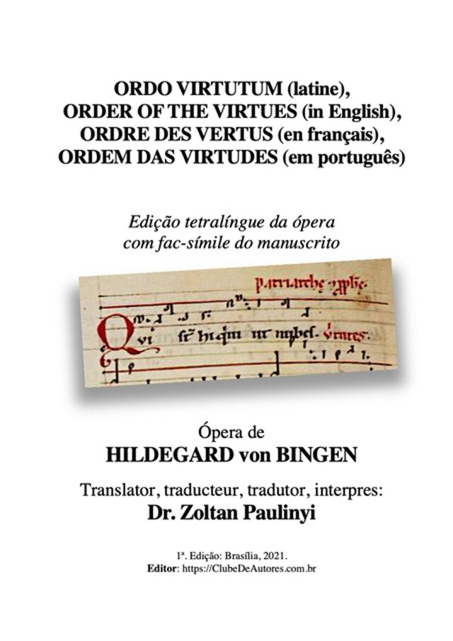 Portada de libro para Ordo Virtutum (latine), Order Of The Virtues (in English), Ordre Des Vertus (en Français), Ordem Das Virtudes (em Português): Edição Tetralíngue