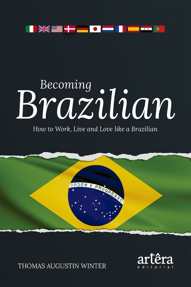 Boekomslag van Becoming Brazilian: How to Work, Live and Love Like a Brazilian