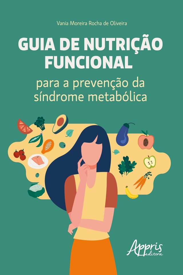 Bokomslag för Guia de Nutrição Funcional para a Prevenção da Síndrome Metabólica