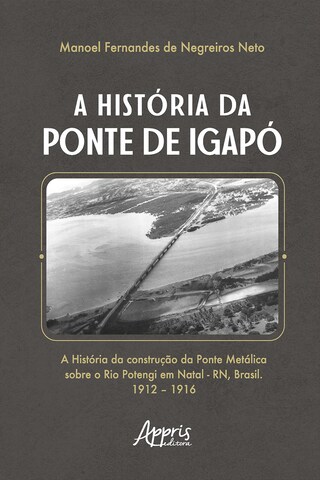 A História da Ponte de Igapó bookCoverFor