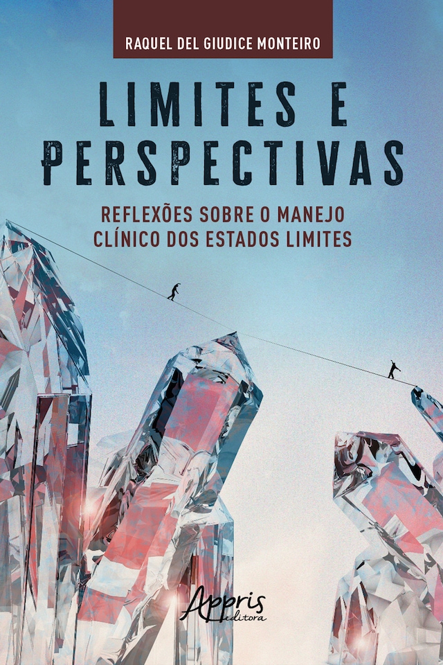 Kirjankansi teokselle Limites e Perspectivas: Reflexões sobre o Manejo Clínico dos Estados Limites