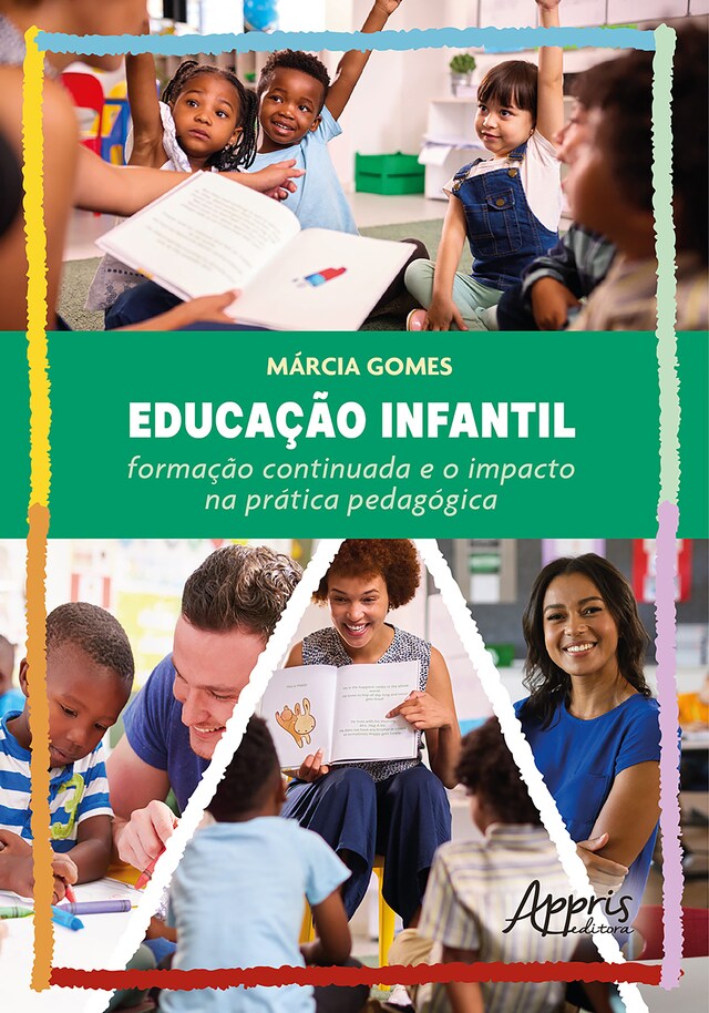 Bokomslag för Educação Infantil: Formação Continuada e o Impacto na Prática Pedagógica