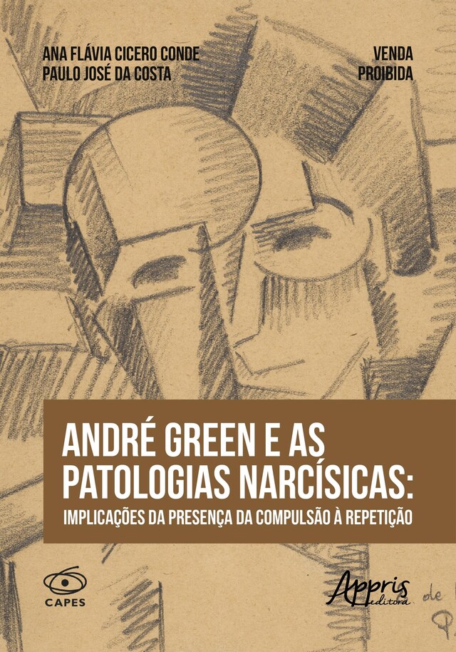 Book cover for André Green e as Patologias Narcísicas: Implicações da Presença da Compulsão à Repetição