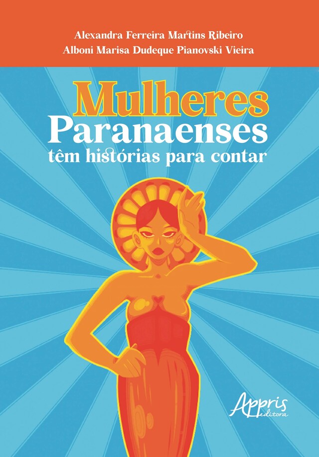 Couverture de livre pour Mulheres Paranaenses têm Histórias Para Contar