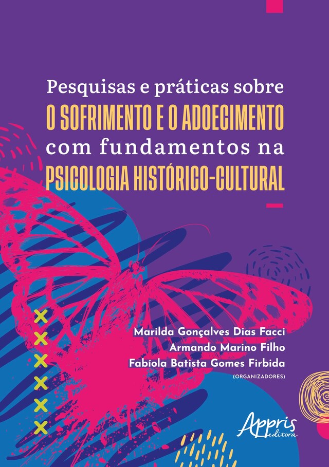 Buchcover für Pesquisas e Práticas Sobre o Sofrimento e o Adoecimento Com Fundamentos na Psicologia Histórico-Cultural