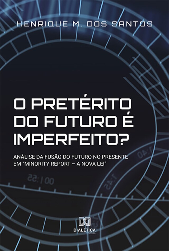 Bokomslag för O pretérito do futuro é imperfeito?