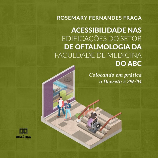 Buchcover für Acessibilidade nas edificações do Setor de Oftalmologia da Faculdade de Medicina do ABC