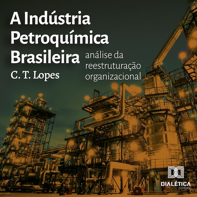 Boekomslag van A Indústria Petroquímica Brasileira