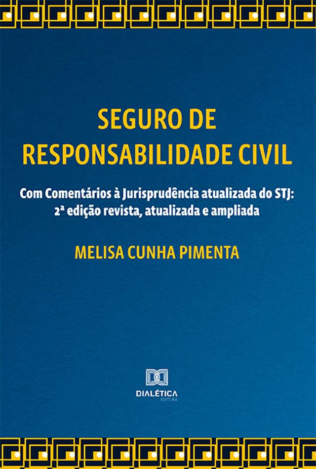 Bokomslag for Seguro de Responsabilidade Civil - Com Comentários à Jurisprudência atualizada do STJ