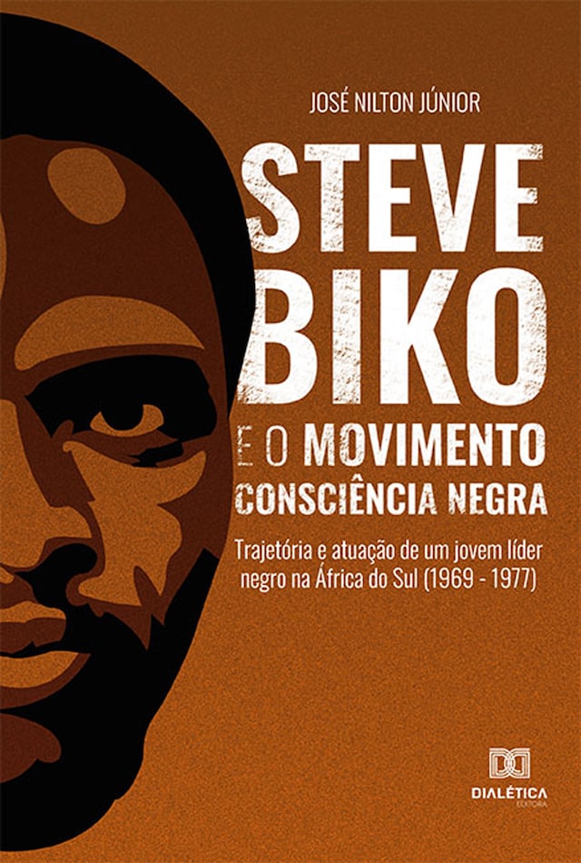 Bokomslag för Steve Biko e o Movimento Consciência Negra