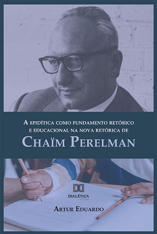 Portada de libro para A epidítica como fundamento retórico e educacional na nova retórica de Chaïm Perelman