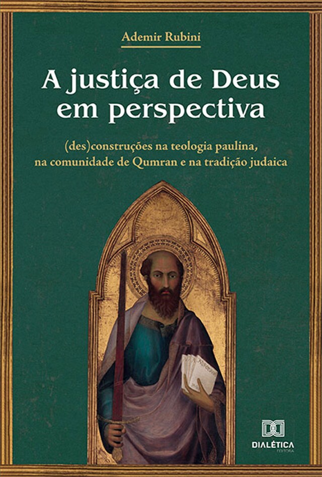 Kirjankansi teokselle A justiça de Deus em perspectiva