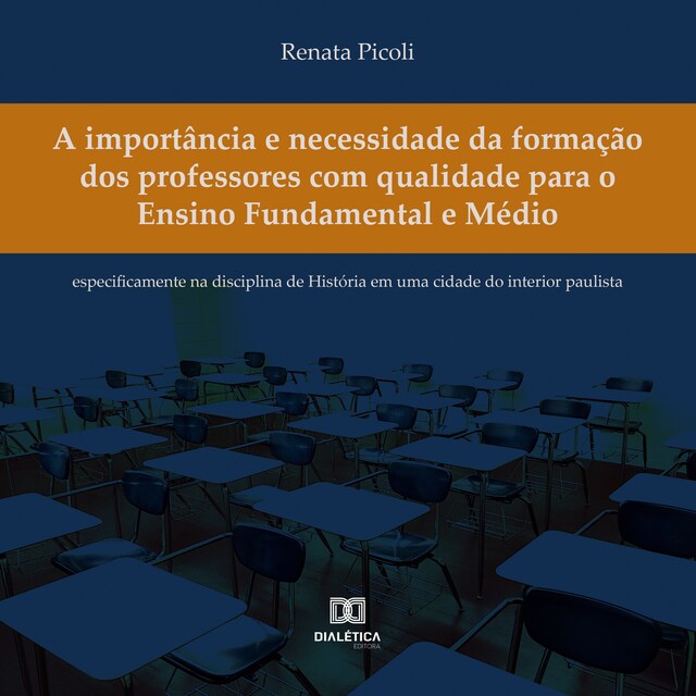 Portada de libro para A importância e necessidade da formação dos professores com qualidade para o Ensino Fundamental e Médio