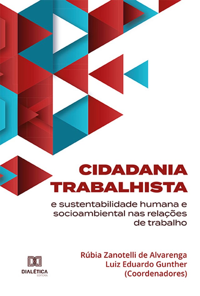 Book cover for Cidadania trabalhista e sustentabilidade humana e socioambiental nas relações de trabalho