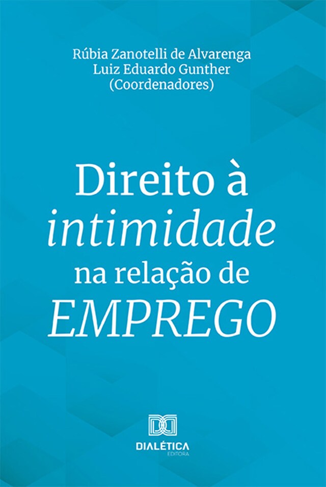 Kirjankansi teokselle Direito à intimidade na relação de emprego