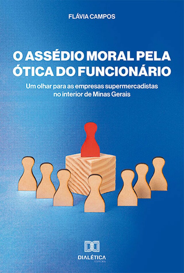 Bokomslag for O Assédio moral pela ótica do funcionário