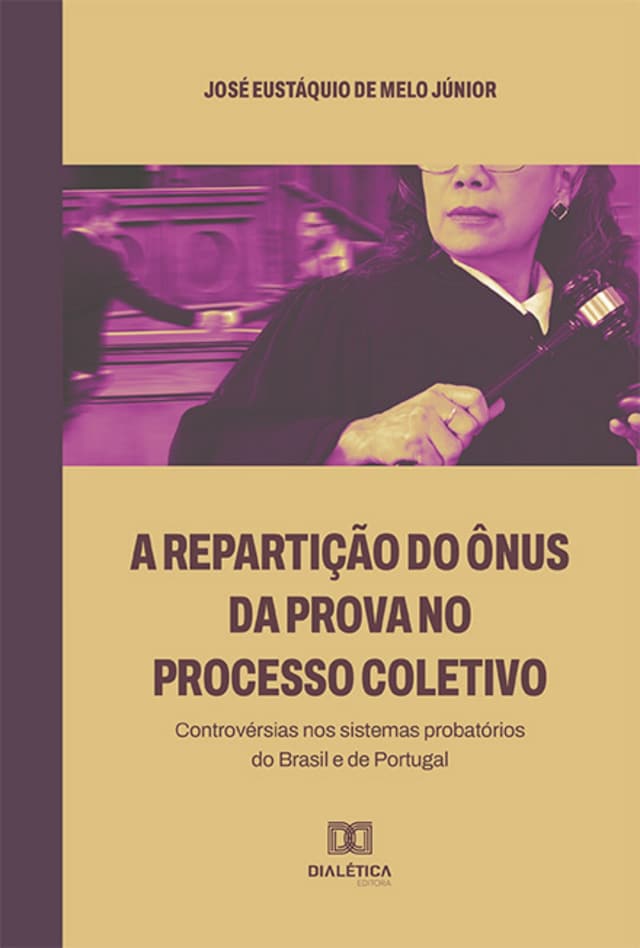 Boekomslag van A repartição do ônus da prova no processo coletivo