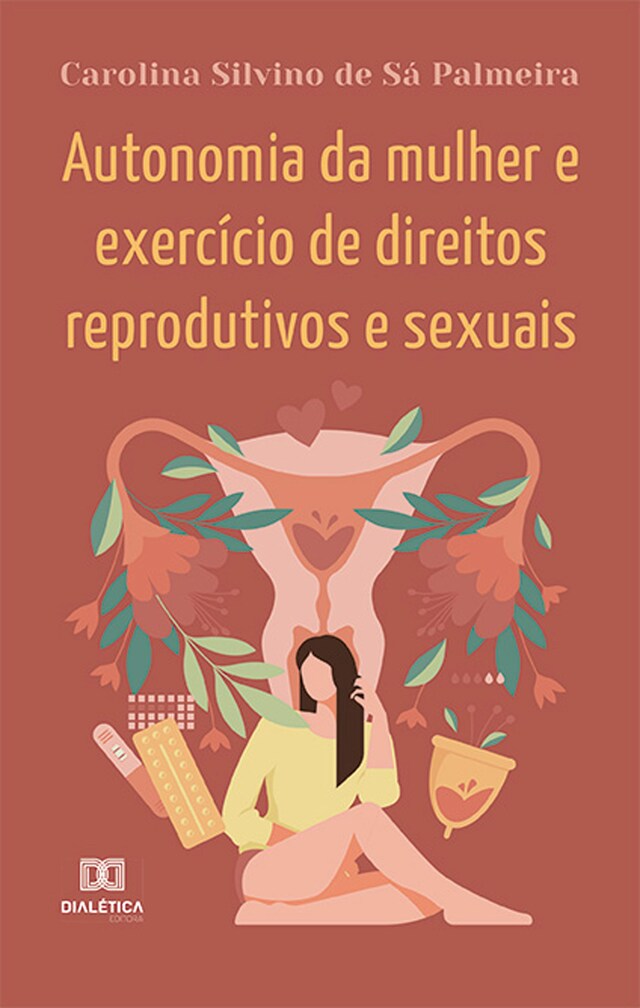 Kirjankansi teokselle Autonomia da mulher e exercício de direitos reprodutivos e sexuais