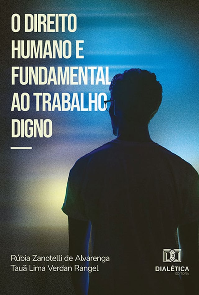 Buchcover für O direito humano e fundamental ao trabalho digno