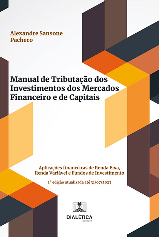 Bokomslag for Manual de Tributação dos Investimentos dos Mercados Financeiro e de Capitais