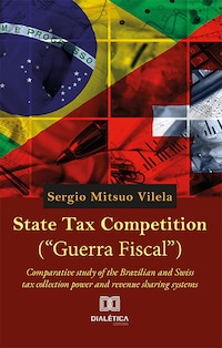 State Tax Competition ("Guerra Fiscal")