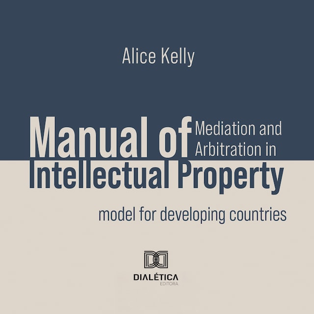 Copertina del libro per Manual of Mediation and Arbitration in Intellectual Property