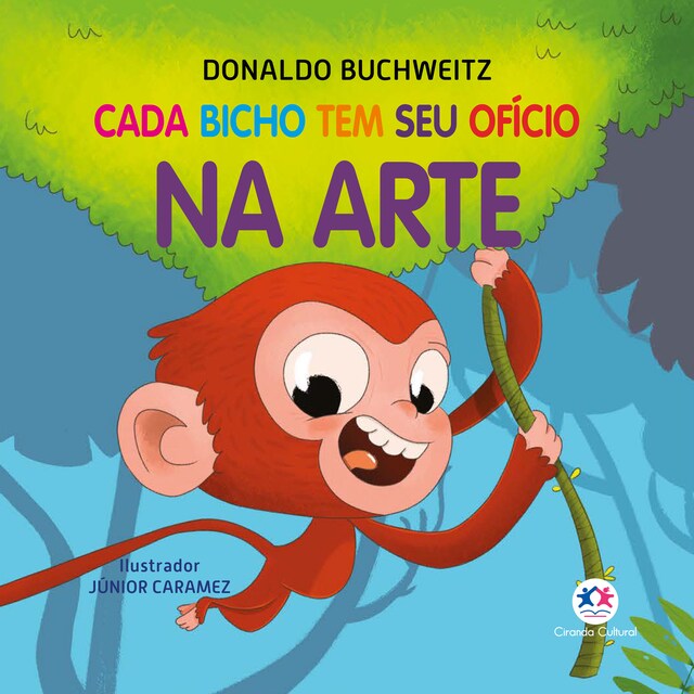 Kirjankansi teokselle Cada bicho tem seu ofício - na arte