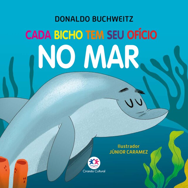 Bogomslag for Cada bicho tem seu ofício - no mar