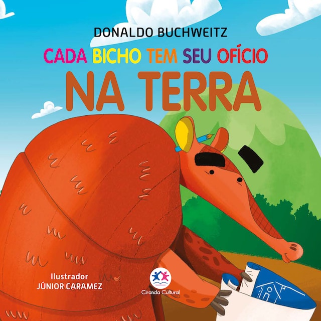 Boekomslag van Cada bicho tem seu ofício - na terra