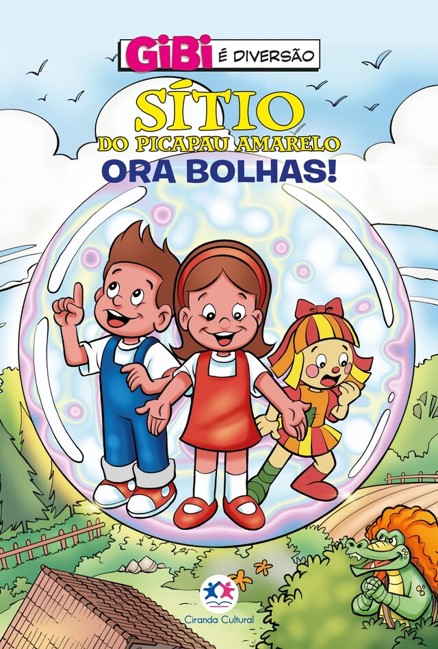 Sítio do Picapau Amarelo - Ora bolhas! Kirjankansi teokselle Sítio do Picapau Amarelo - Ora bolhas!