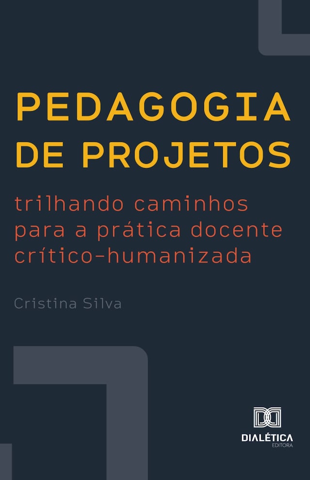 Boekomslag van Pedagogia de Projetos