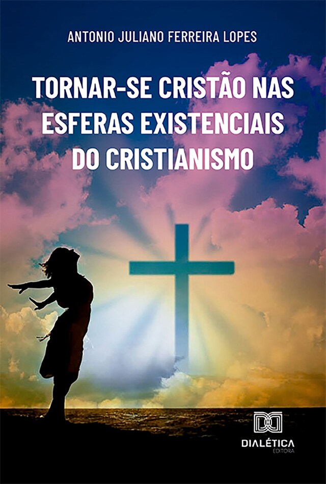 Portada de libro para Tornar-se cristão nas esferas existenciais do cristianismo