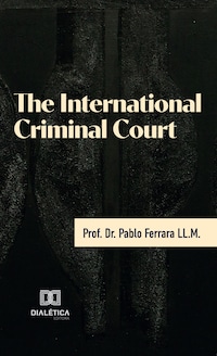 The International Criminal Court