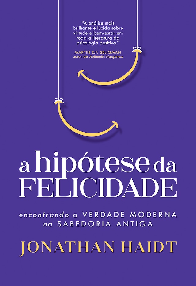 Book cover for A Hipótese da Felicidade
