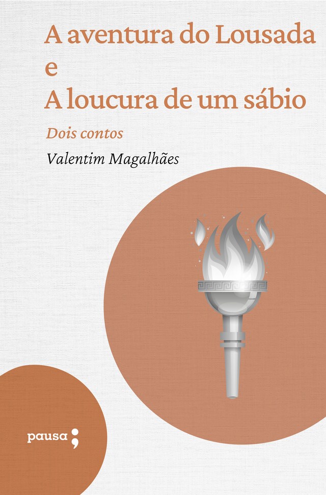 Kirjankansi teokselle A aventura do Lousada e A locura de um sábio