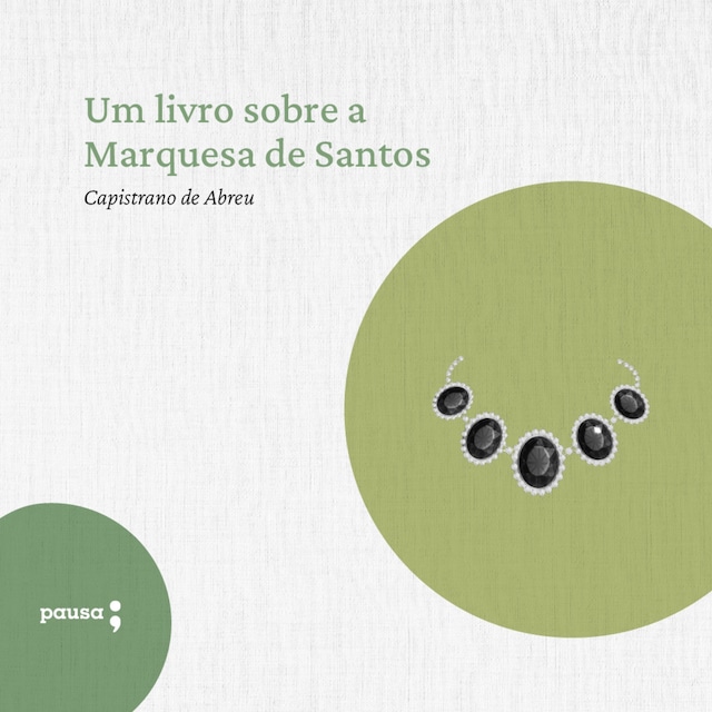 Kirjankansi teokselle Um livro sobre a Marquesa de Santos