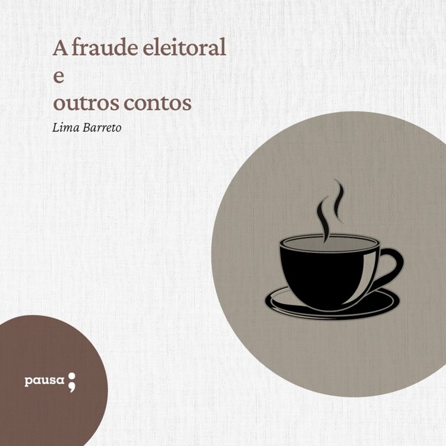 Copertina del libro per A fraude eleitoral e outros contos